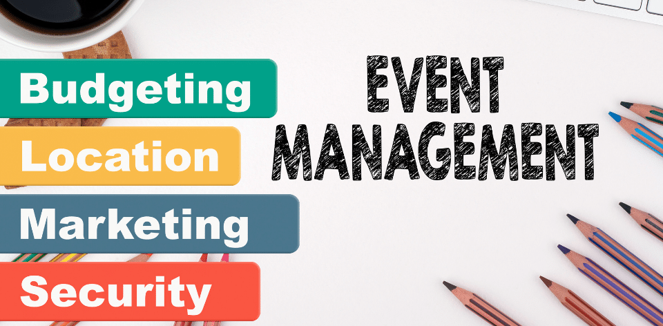 Event Management - Important Things You Need to Know 2